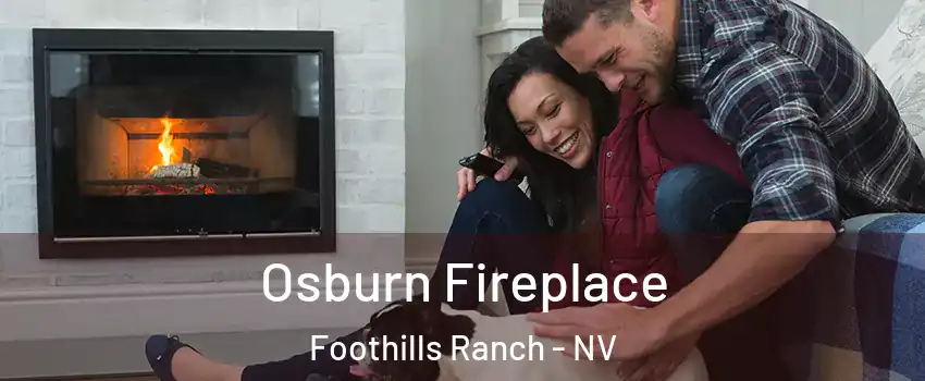 Osburn Fireplace Foothills Ranch - NV