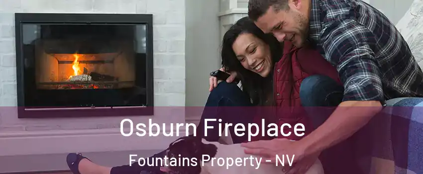 Osburn Fireplace Fountains Property - NV