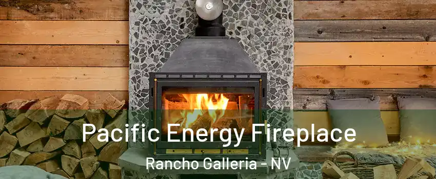 Pacific Energy Fireplace Rancho Galleria - NV