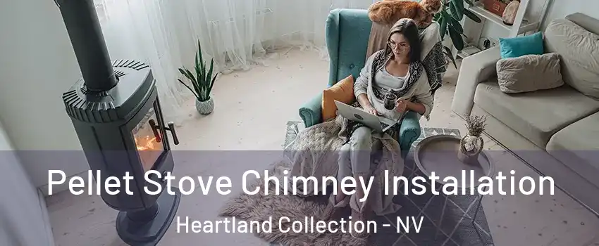 Pellet Stove Chimney Installation Heartland Collection - NV