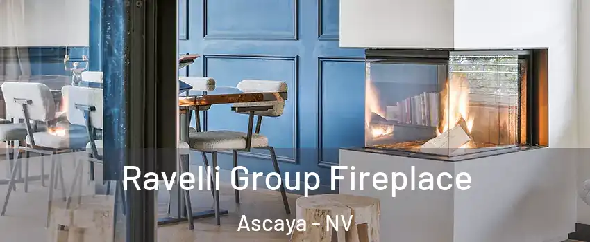 Ravelli Group Fireplace Ascaya - NV