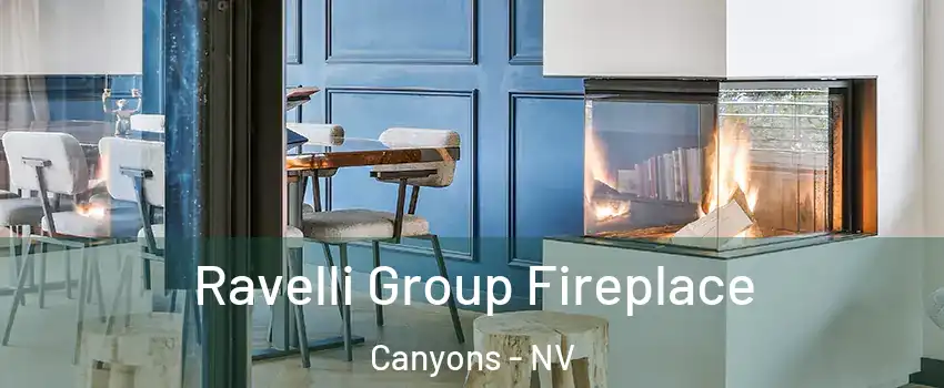 Ravelli Group Fireplace Canyons - NV