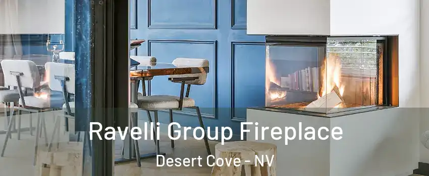 Ravelli Group Fireplace Desert Cove - NV