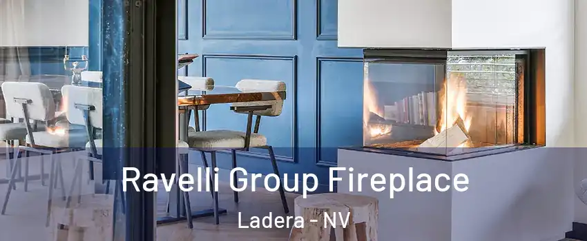 Ravelli Group Fireplace Ladera - NV