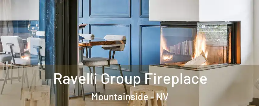 Ravelli Group Fireplace Mountainside - NV