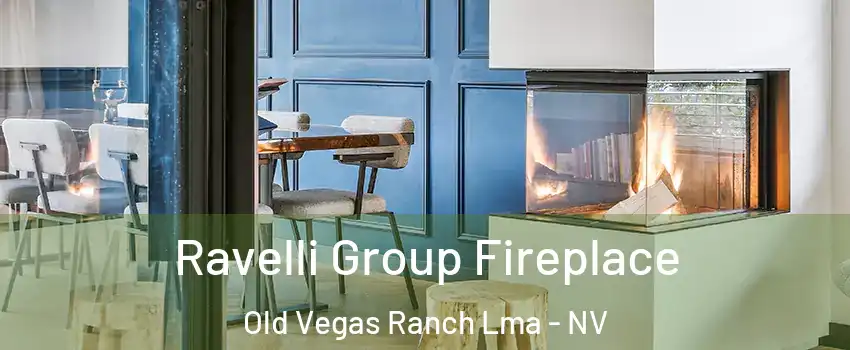 Ravelli Group Fireplace Old Vegas Ranch Lma - NV