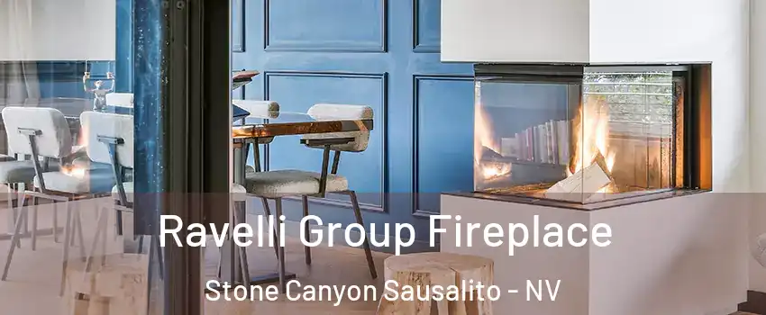 Ravelli Group Fireplace Stone Canyon Sausalito - NV