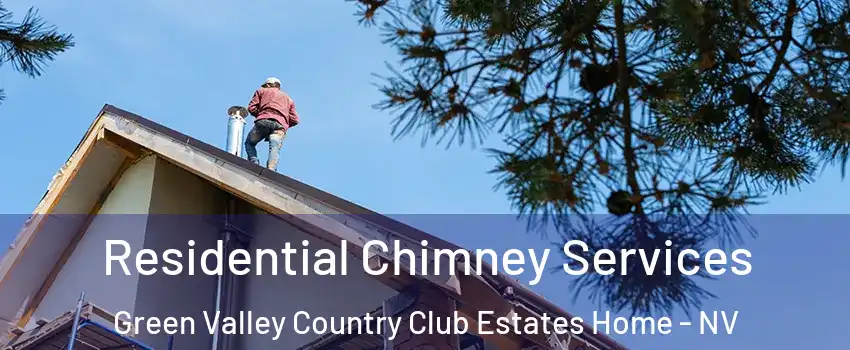 Residential Chimney Services Green Valley Country Club Estates Home - NV