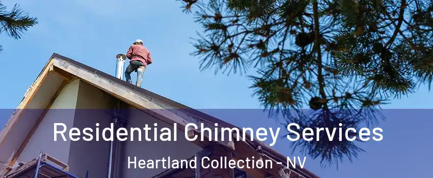 Residential Chimney Services Heartland Collection - NV