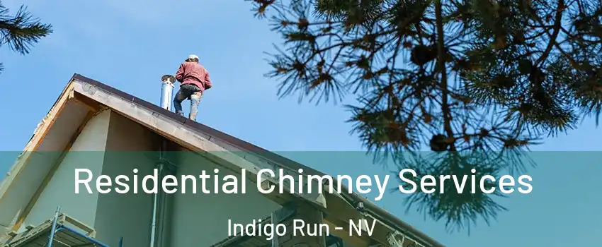 Residential Chimney Services Indigo Run - NV