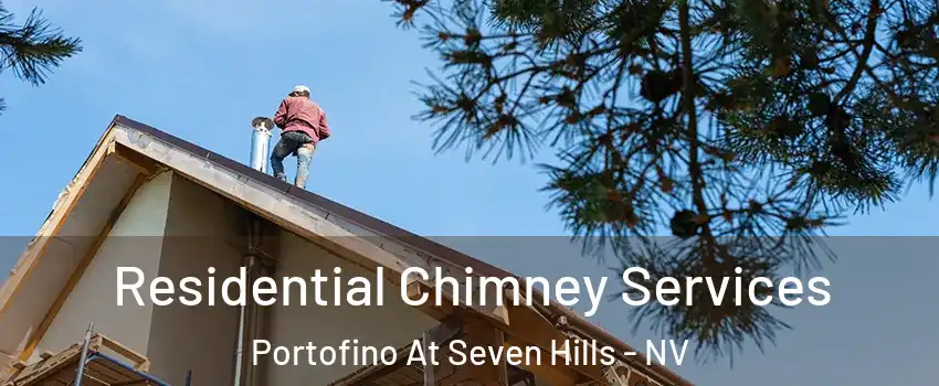 Residential Chimney Services Portofino At Seven Hills - NV