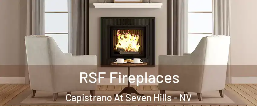 RSF Fireplaces Capistrano At Seven Hills - NV