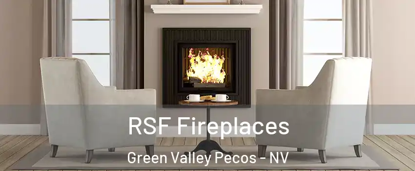 RSF Fireplaces Green Valley Pecos - NV
