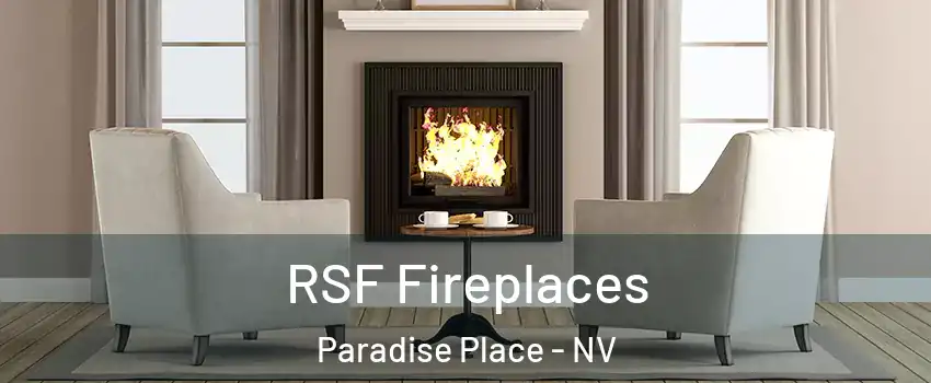 RSF Fireplaces Paradise Place - NV