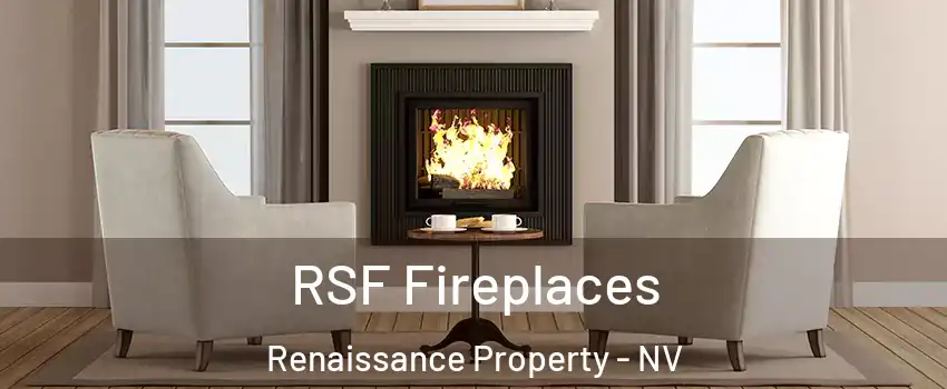 RSF Fireplaces Renaissance Property - NV