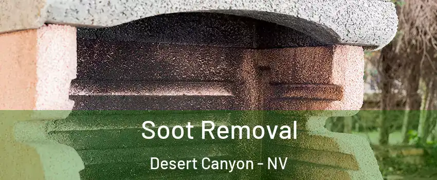 Soot Removal Desert Canyon - NV