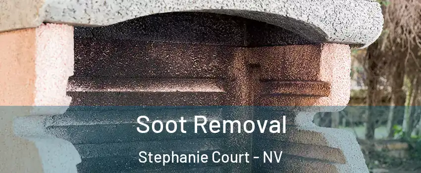 Soot Removal Stephanie Court - NV