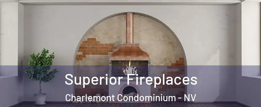 Superior Fireplaces Charlemont Condominium - NV
