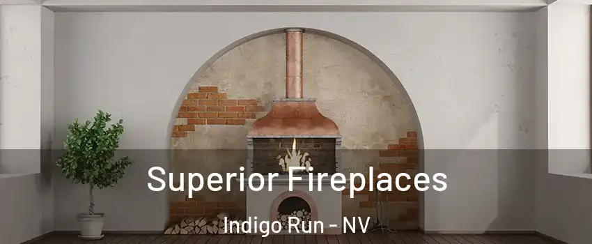 Superior Fireplaces Indigo Run - NV