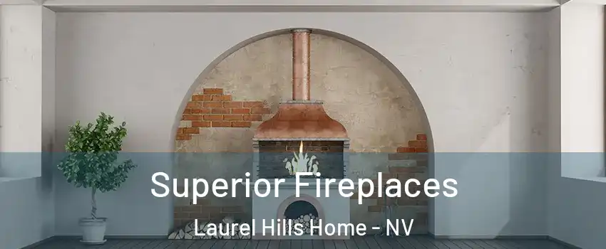 Superior Fireplaces Laurel Hills Home - NV