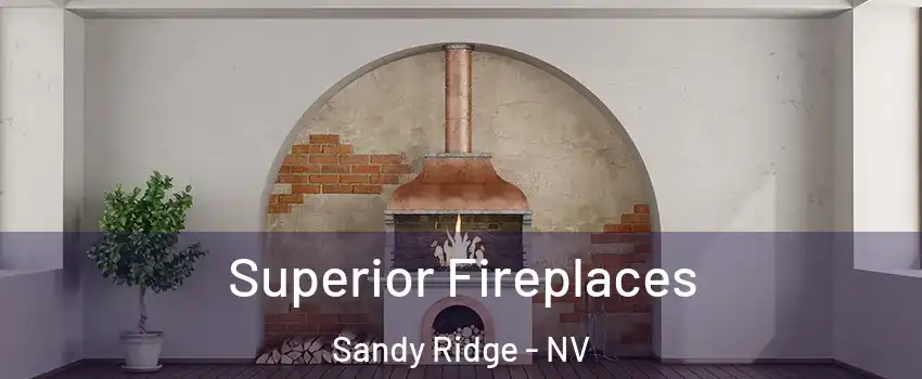 Superior Fireplaces Sandy Ridge - NV