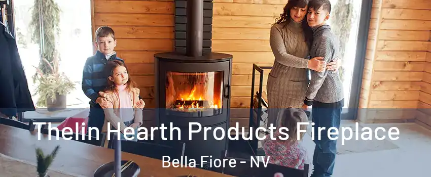 Thelin Hearth Products Fireplace Bella Fiore - NV