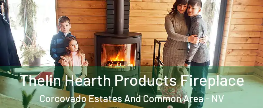 Thelin Hearth Products Fireplace Corcovado Estates And Common Area - NV