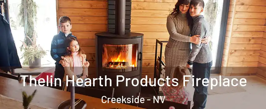 Thelin Hearth Products Fireplace Creekside - NV
