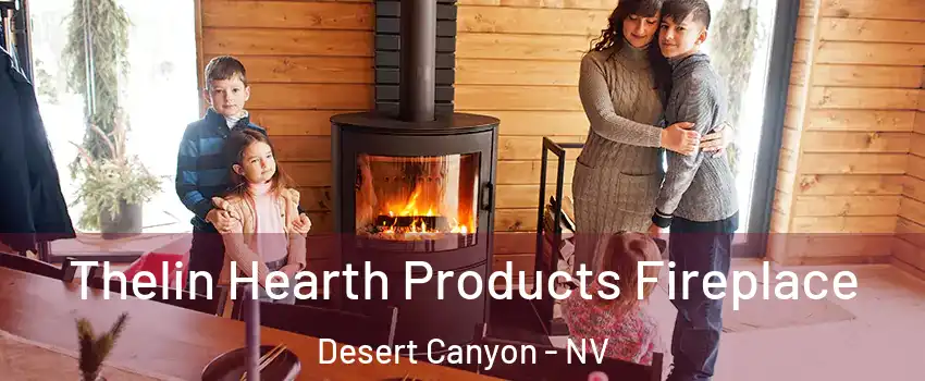 Thelin Hearth Products Fireplace Desert Canyon - NV