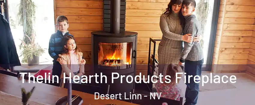 Thelin Hearth Products Fireplace Desert Linn - NV
