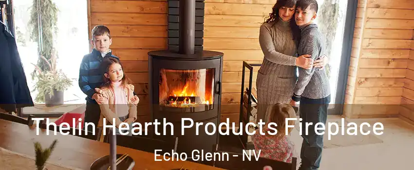Thelin Hearth Products Fireplace Echo Glenn - NV