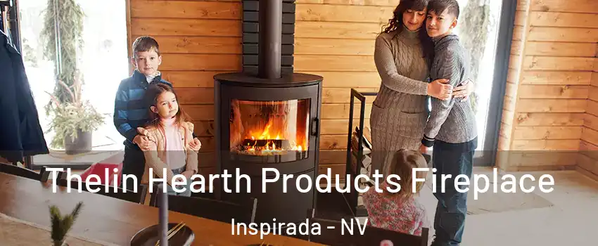 Thelin Hearth Products Fireplace Inspirada - NV