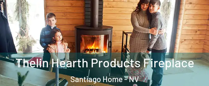Thelin Hearth Products Fireplace Santiago Home - NV