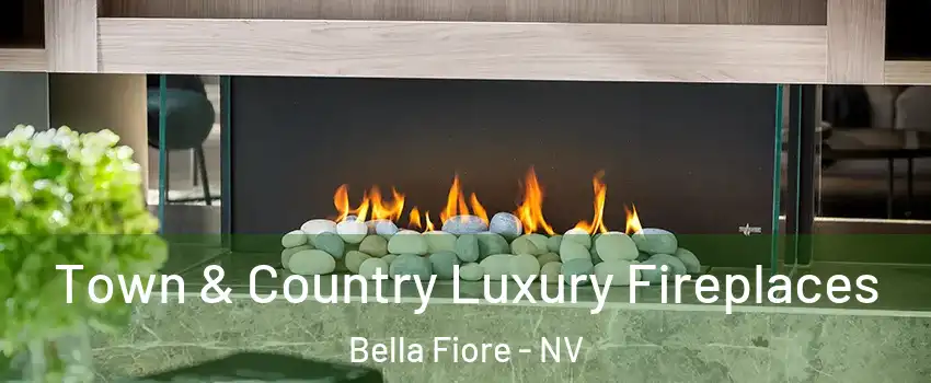 Town & Country Luxury Fireplaces Bella Fiore - NV