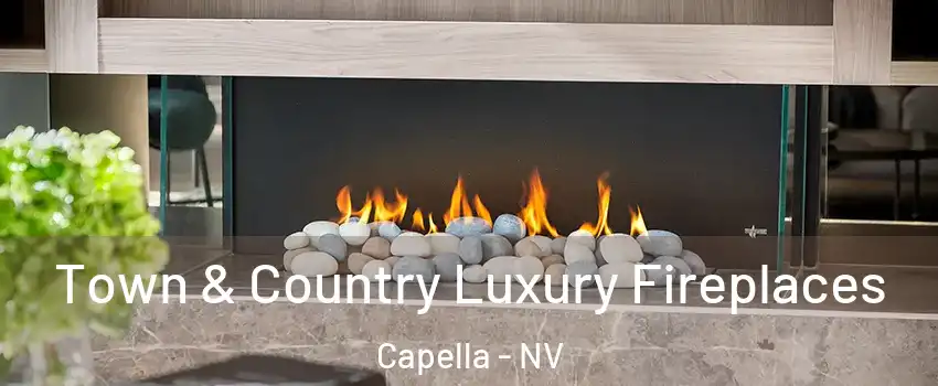 Town & Country Luxury Fireplaces Capella - NV