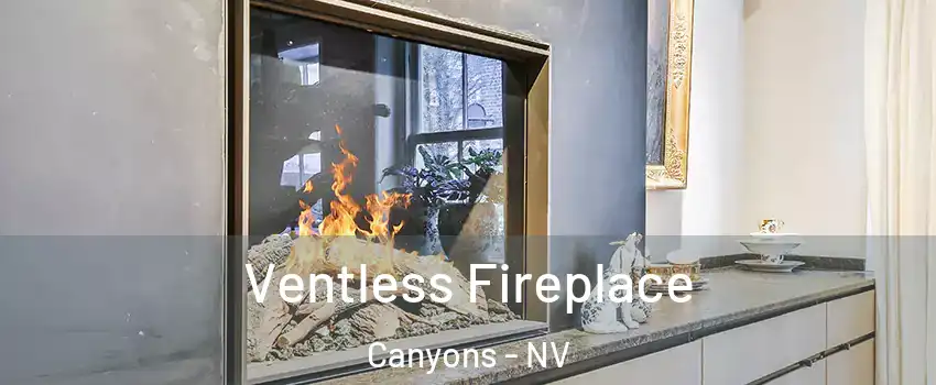 Ventless Fireplace Canyons - NV