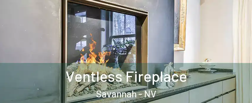 Ventless Fireplace Savannah - NV