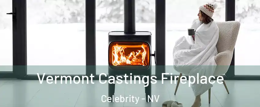 Vermont Castings Fireplace Celebrity - NV