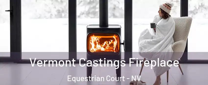 Vermont Castings Fireplace Equestrian Court - NV