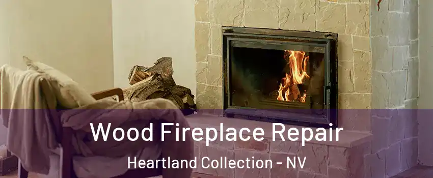 Wood Fireplace Repair Heartland Collection - NV