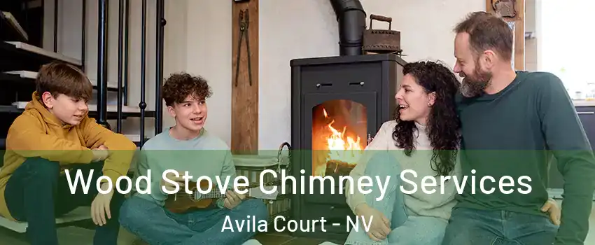 Wood Stove Chimney Services Avila Court - NV