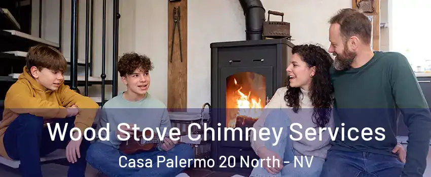 Wood Stove Chimney Services Casa Palermo 20 North - NV