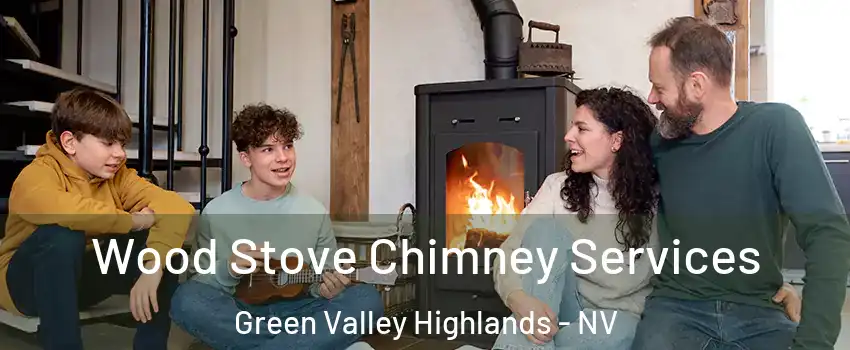 Wood Stove Chimney Services Green Valley Highlands - NV