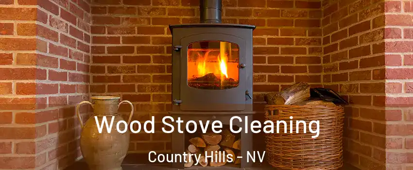 Wood Stove Cleaning Country Hills - NV