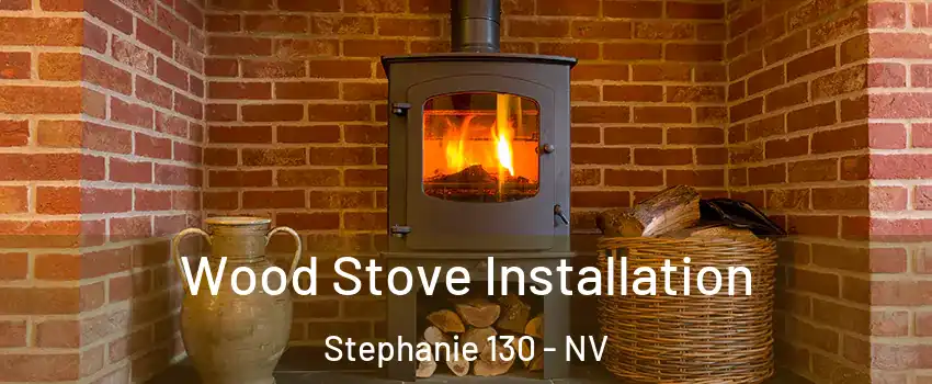 Wood Stove Installation Stephanie 130 - NV